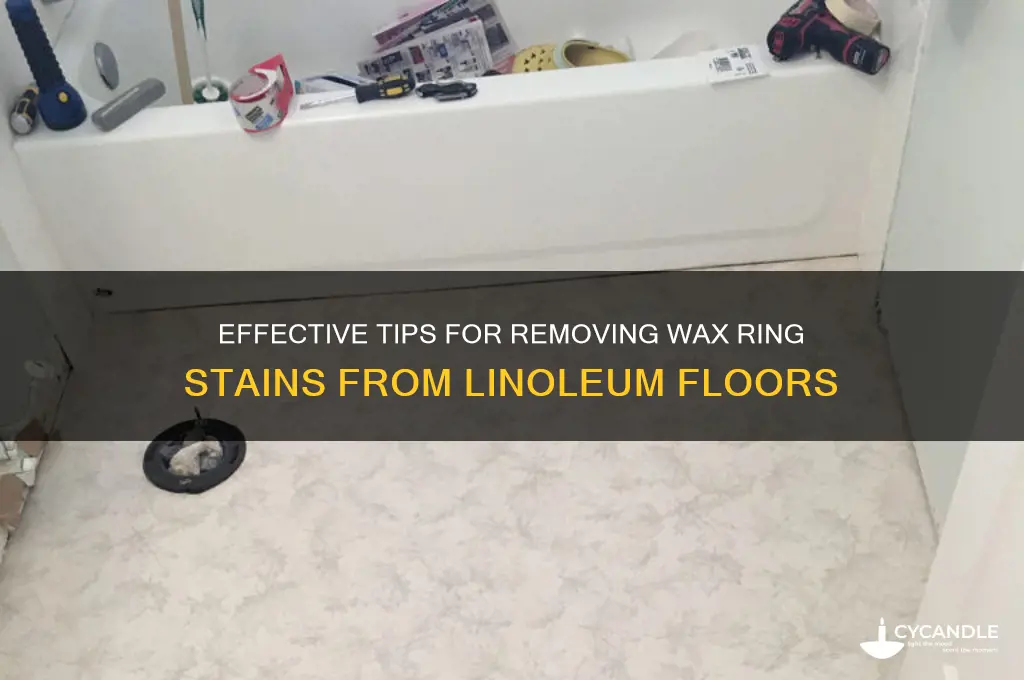 how to remove a wax ring from linoleum