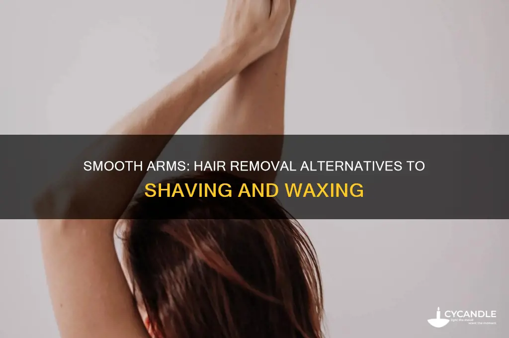 how to remove arm hair without shaving or waxing