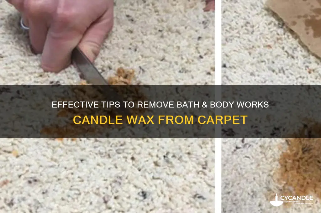 how to remove bath and body works candle from carpet