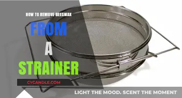 Effective Methods to Remove Beeswax from Your Strainer Easily