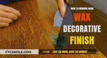 Effective Steps to Remove Behr Wax Decorative Finish Easily
