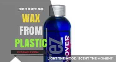 Effective Methods to Remove Body Wax from Plastic Surfaces Easily