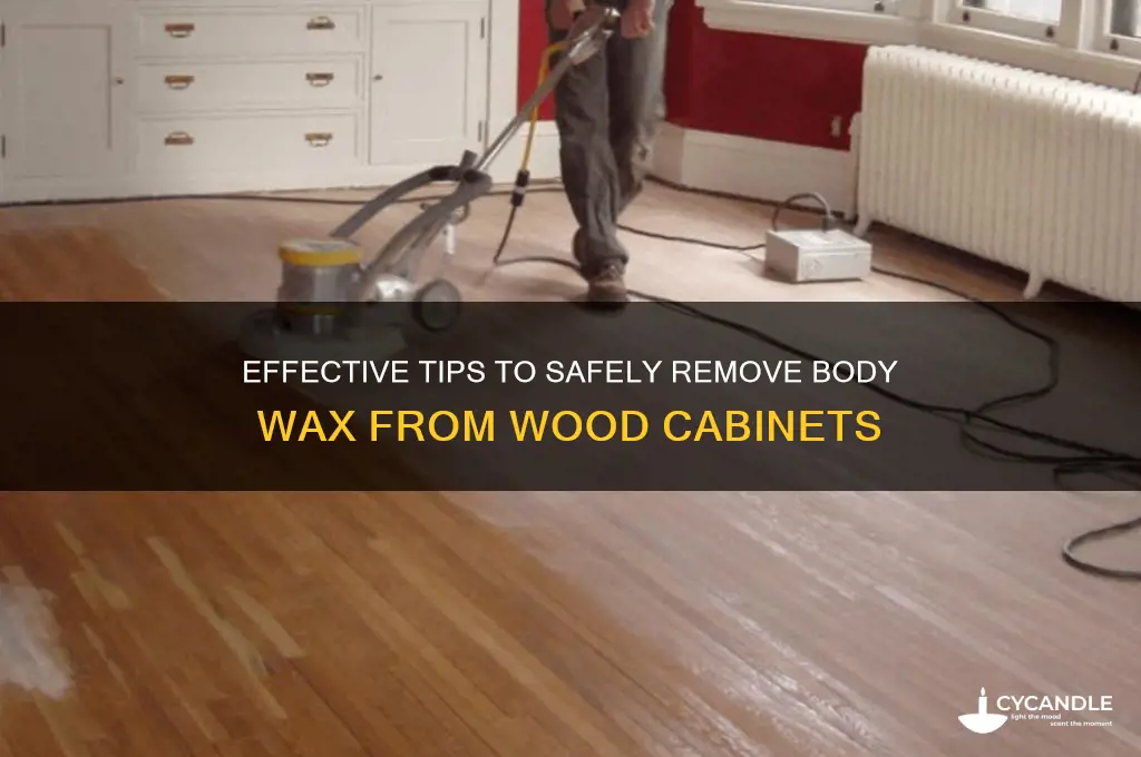 how to remove body wax from wood cabinets