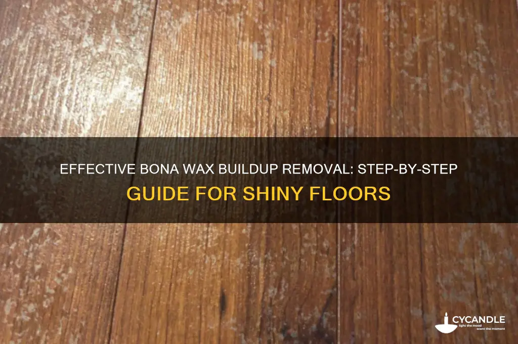 how to remove bona wax buildup
