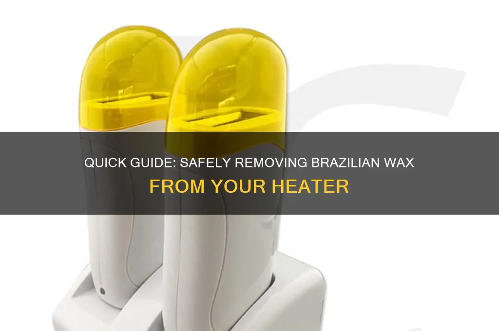 how to remove brazilian wax from wax heater