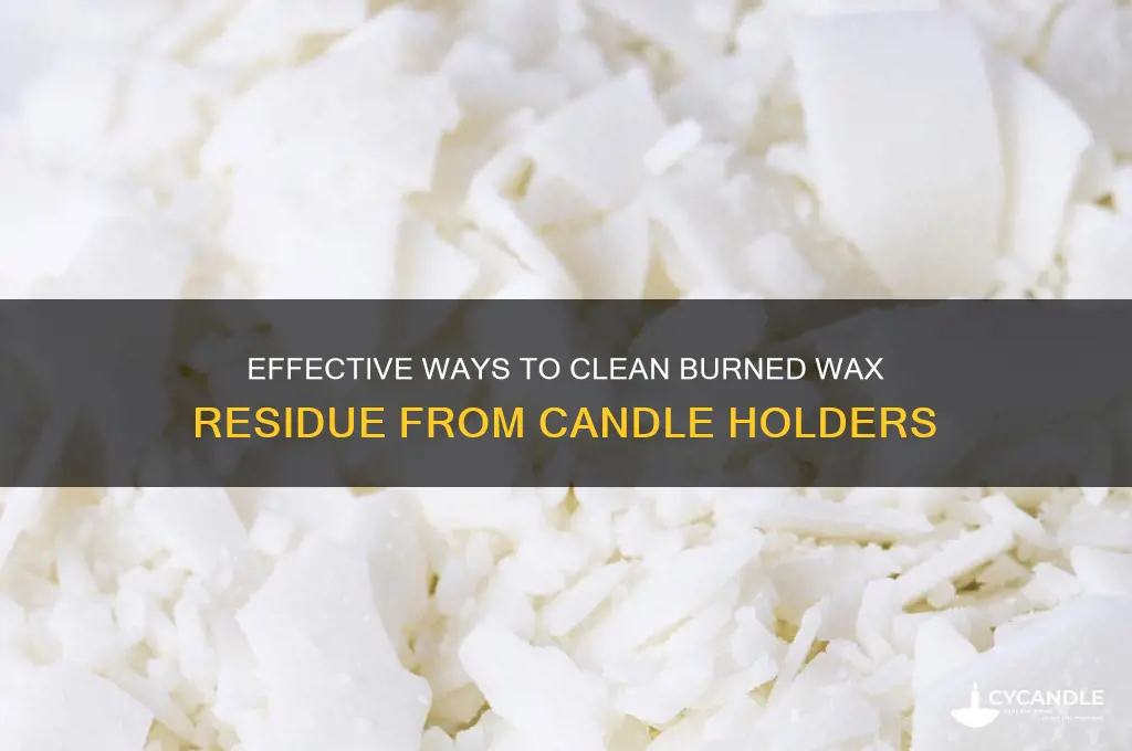 how to remove burned wax residue from candle holders
