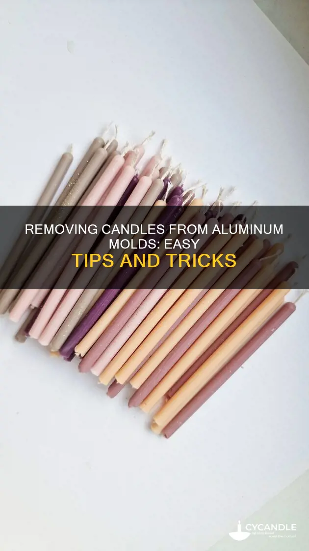 how to remove candle from aluminum mold