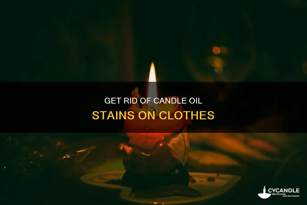 how to remove candle oil from clothes