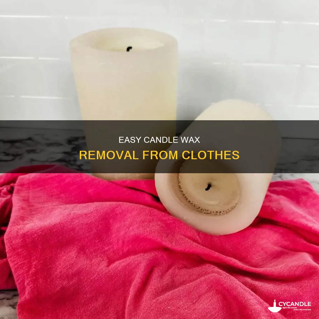 how to remove candle was from clothes