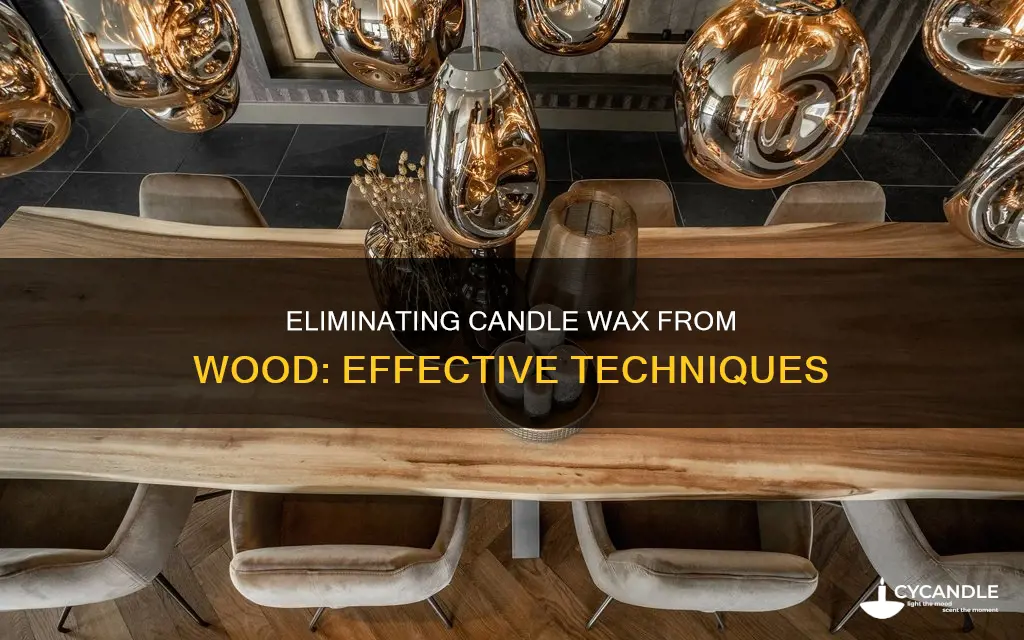 how to remove candle was from wood