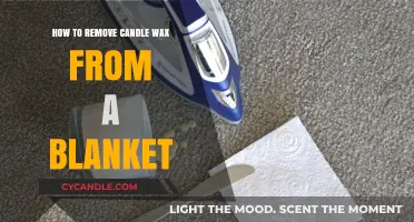 Effective Ways to Remove Candle Wax from Your Blanket Easily