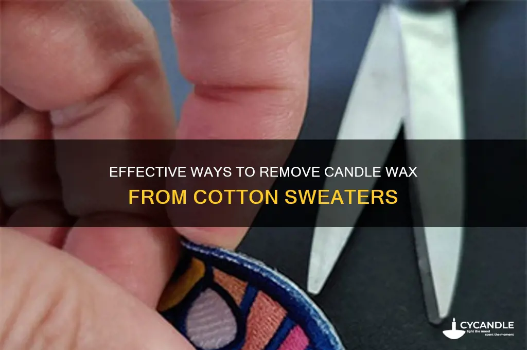 how to remove candle wax from a cotton sweater