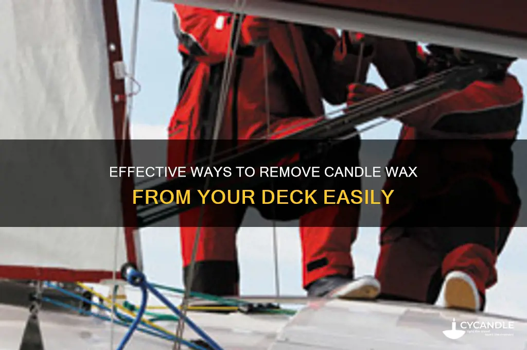 how to remove candle wax from a deck