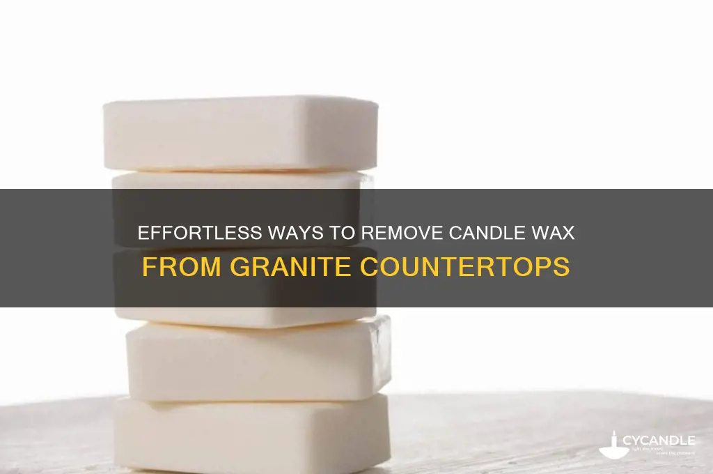 how to remove candle wax from a granite countertop
