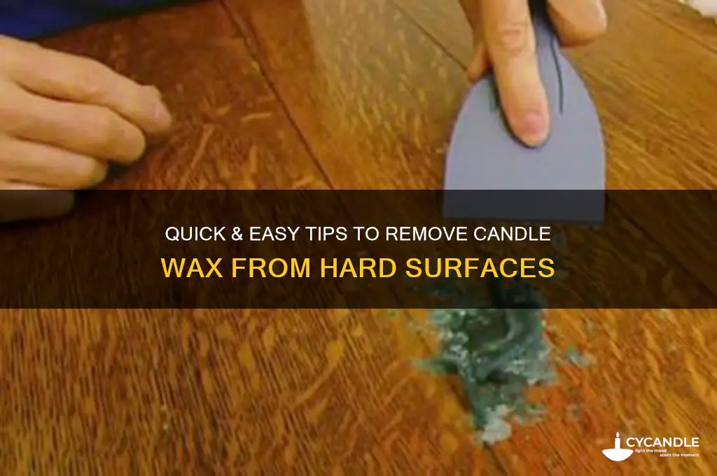 how to remove candle wax from a hard surface
