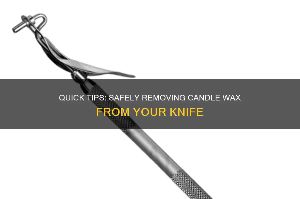 how to remove candle wax from a knife