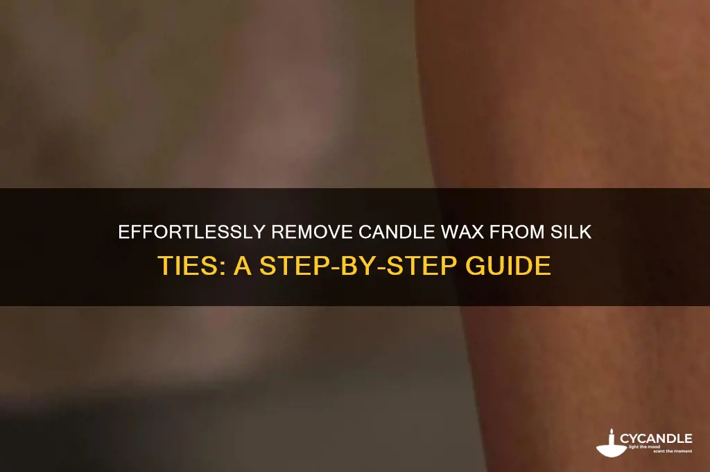 how to remove candle wax from a silk tie