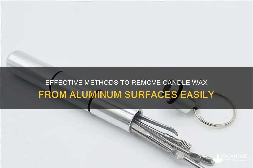 how to remove candle wax from aluminum