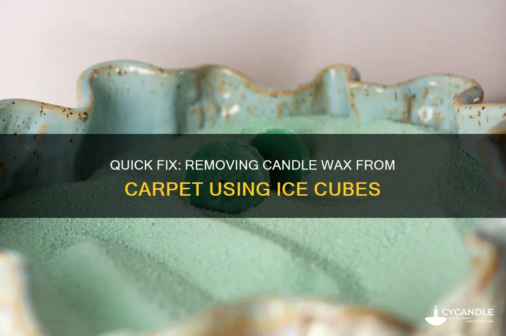 how to remove candle wax from carpet with ice cube