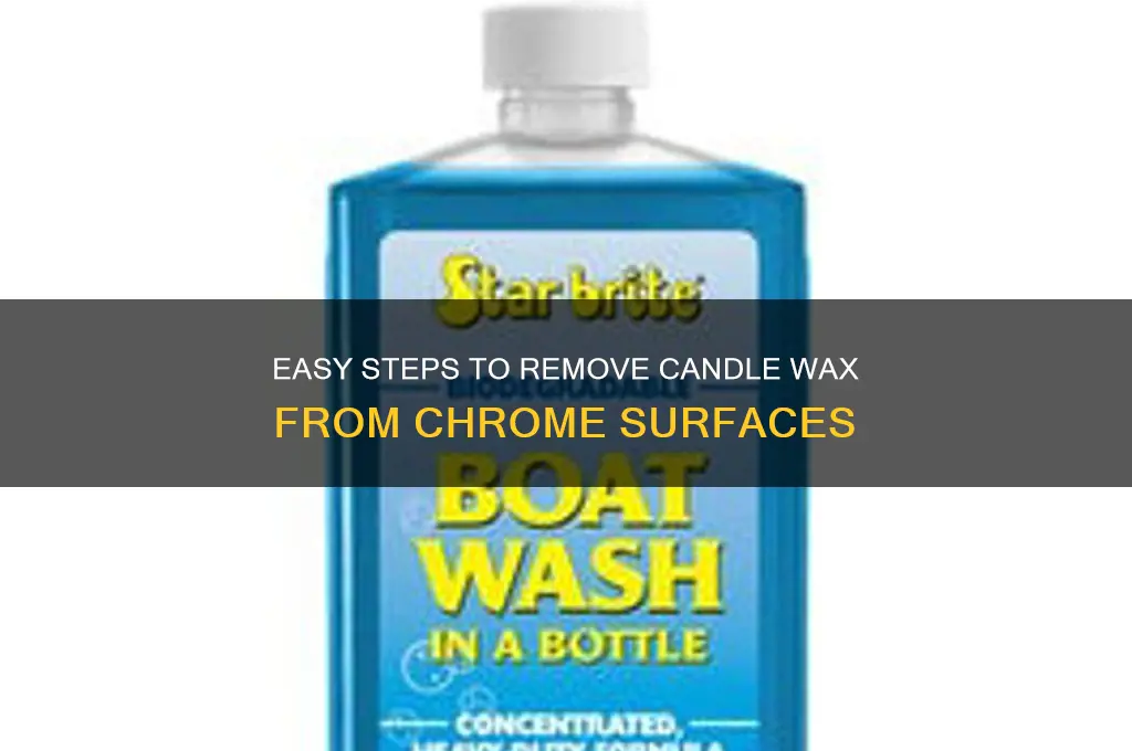 how to remove candle wax from chrome