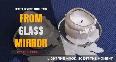 Effortless Ways to Remove Candle Wax from Glass Mirrors