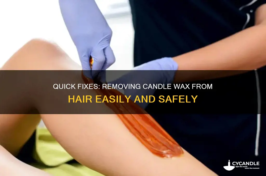 how to remove candle wax from hair