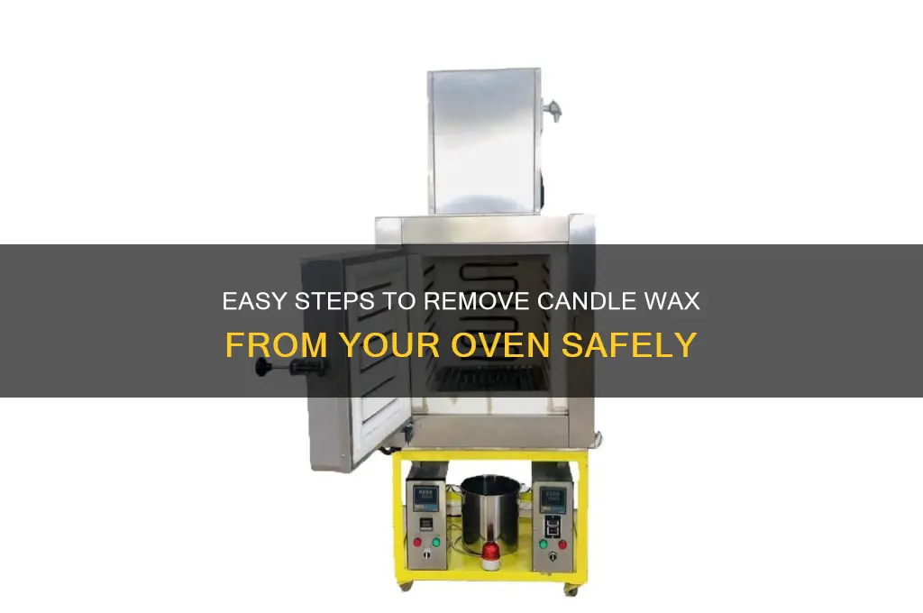 how to remove candle wax from oven