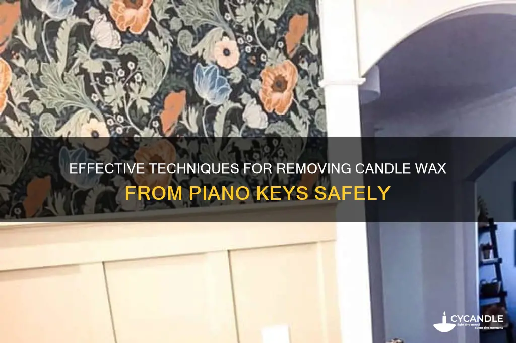 how to remove candle wax from piano keys