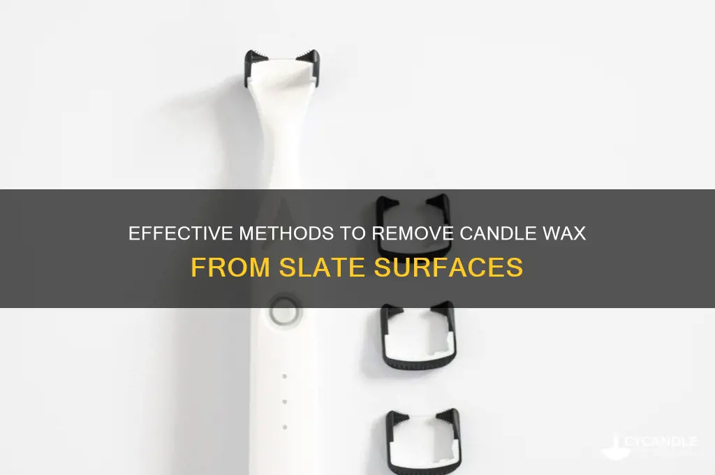 how to remove candle wax from slate
