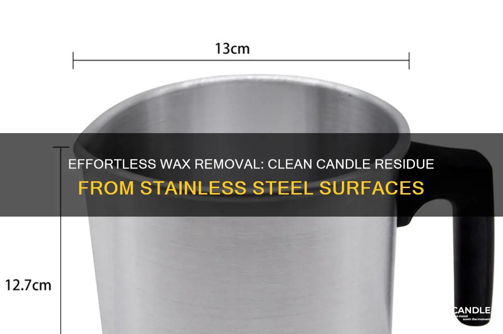 how to remove candle wax from stainless steel