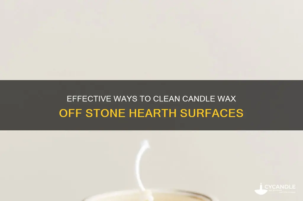 how to remove candle wax from stone hearth