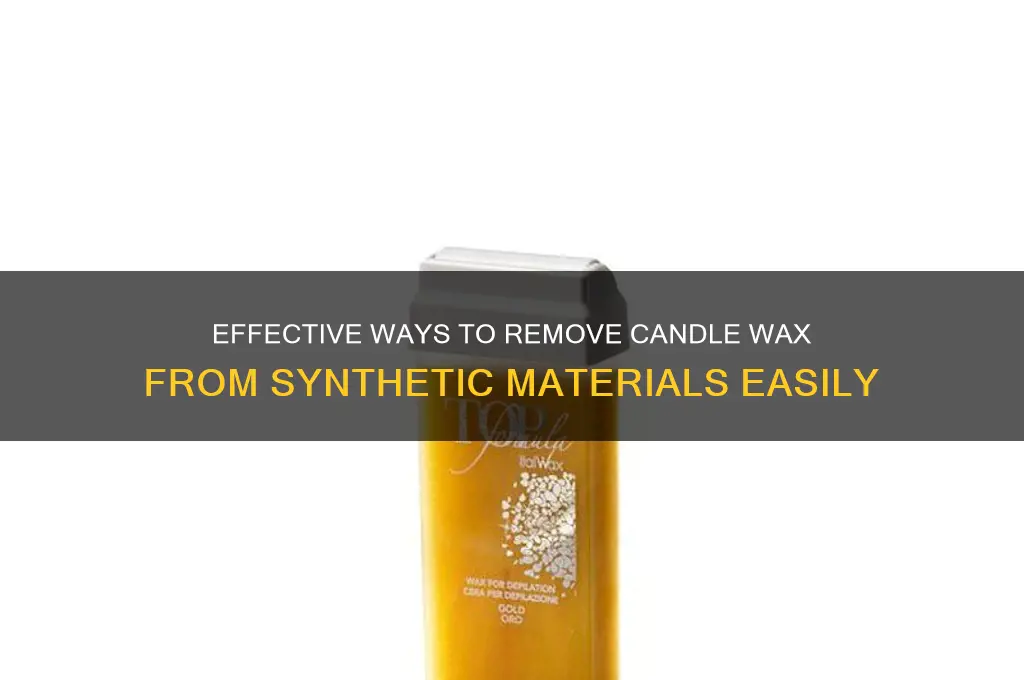 how to remove candle wax from synthetic material