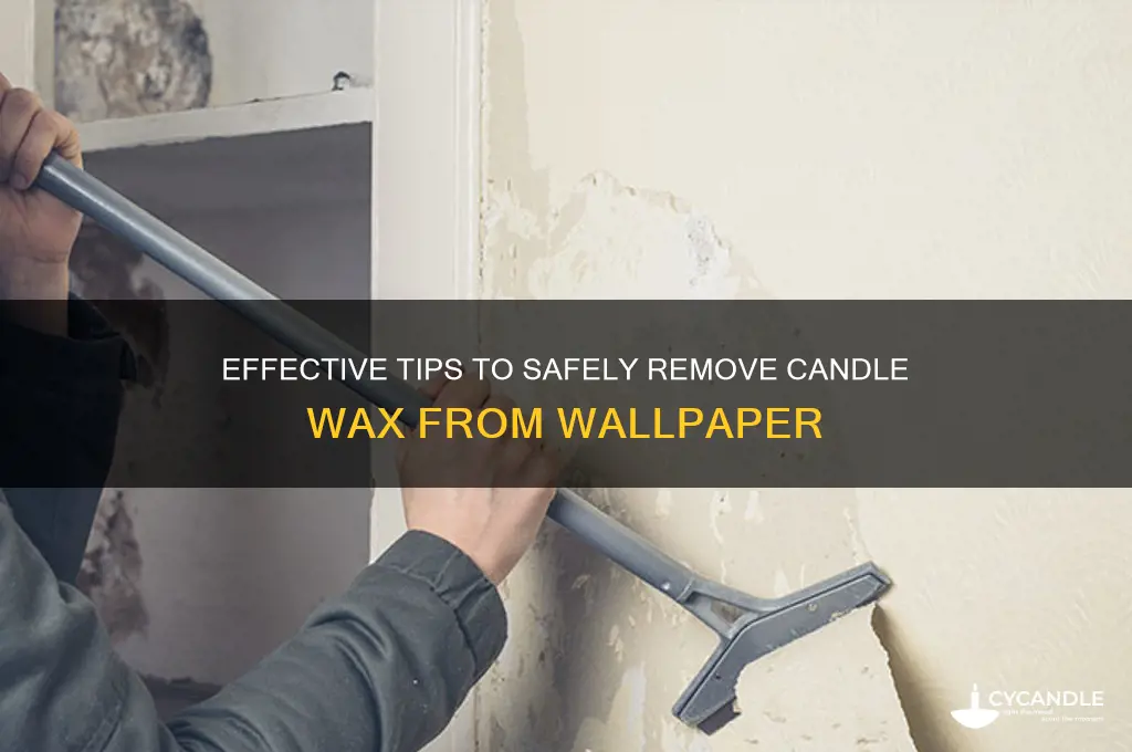 how to remove candle wax from wallpaper
