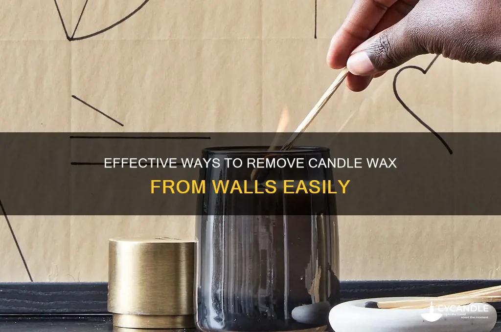 how to remove candle wax off a wall