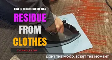 Effective Tips to Remove Candle Wax Residue from Clothes Easily