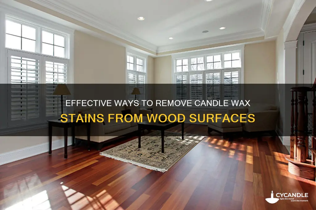 how to remove candle wax stains from wood