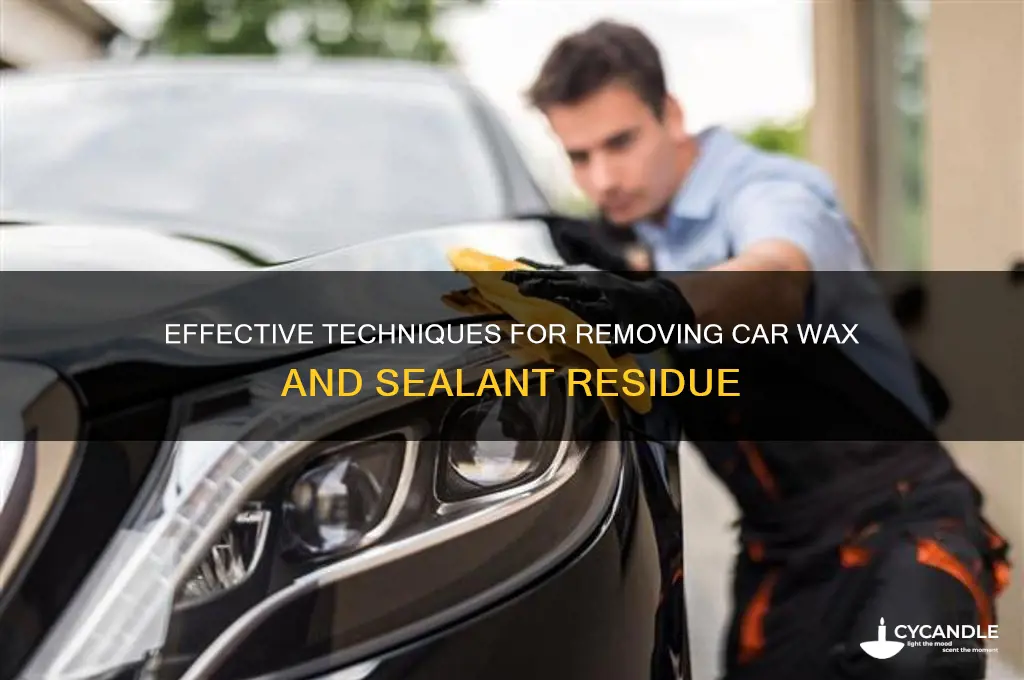 how to remove car wax and sealant