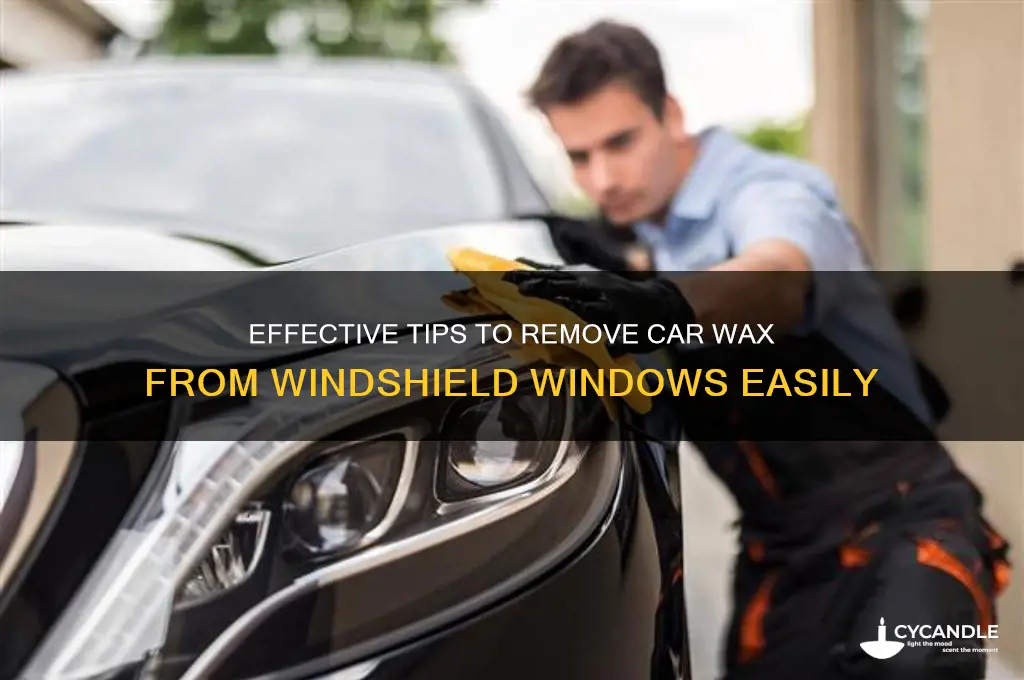 how to remove car wax from a windshield windows