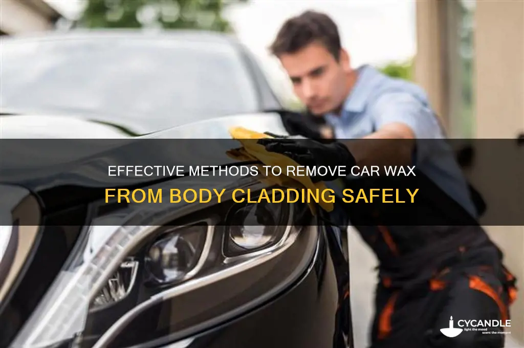 how to remove car wax from body clading