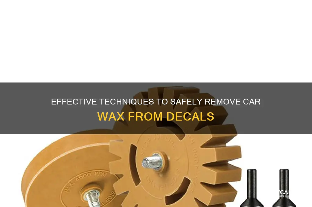 how to remove car wax from decals