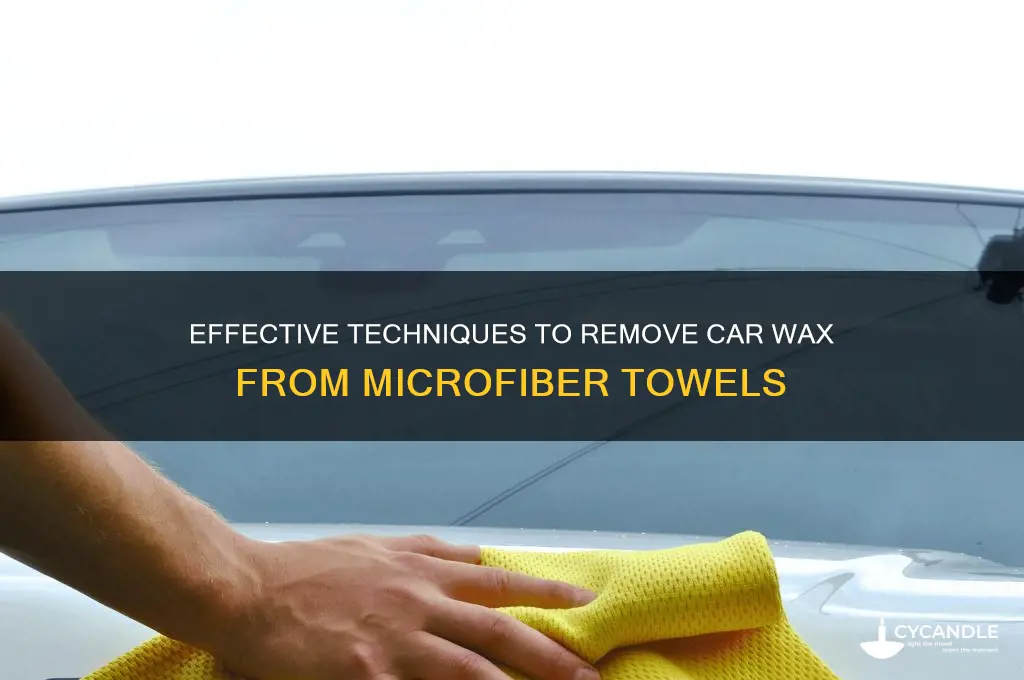 how to remove car wax from microfiber