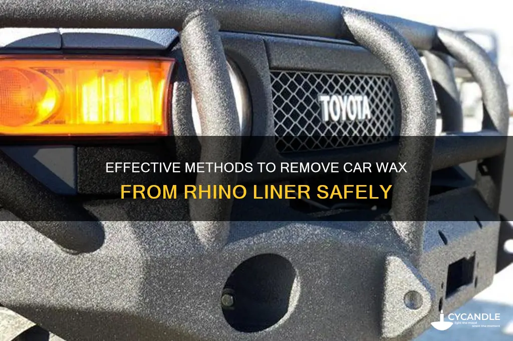 how to remove car wax from rhino liner