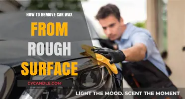 Effective Techniques to Remove Car Wax from Rough Surfaces Easily