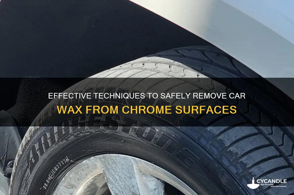 how to remove car wax off of chrome