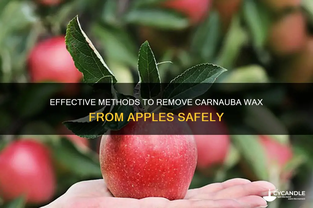 how to remove carnauba wax from apples
