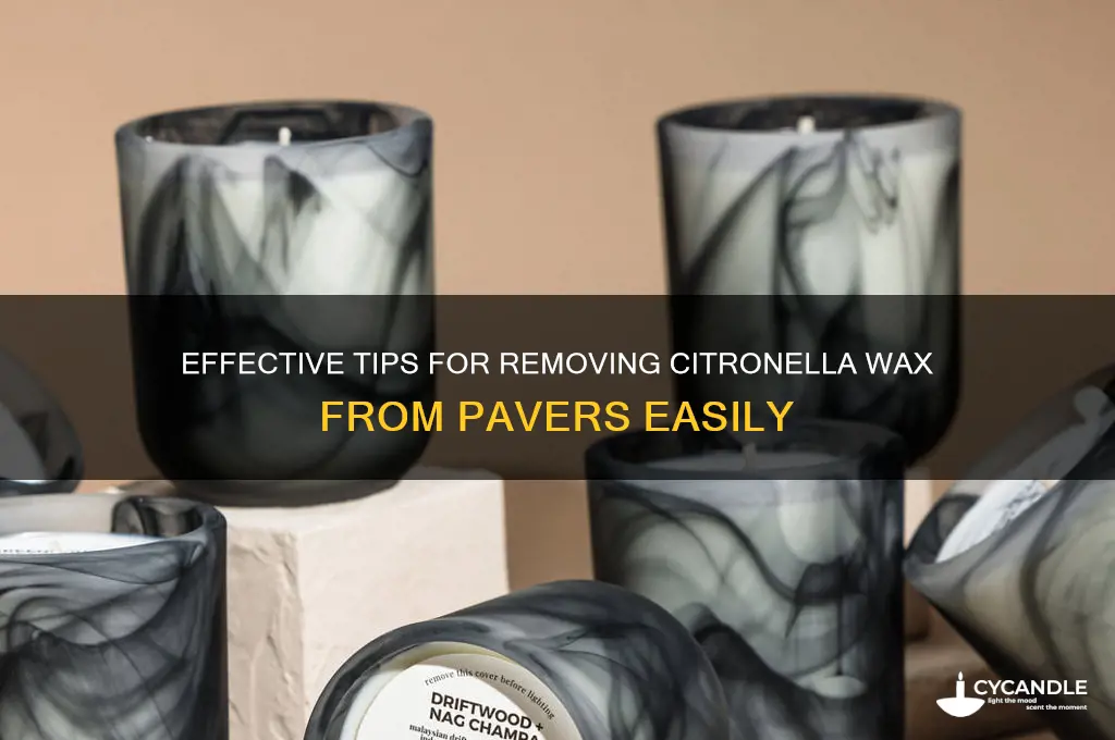 how to remove citronella wax from pavers