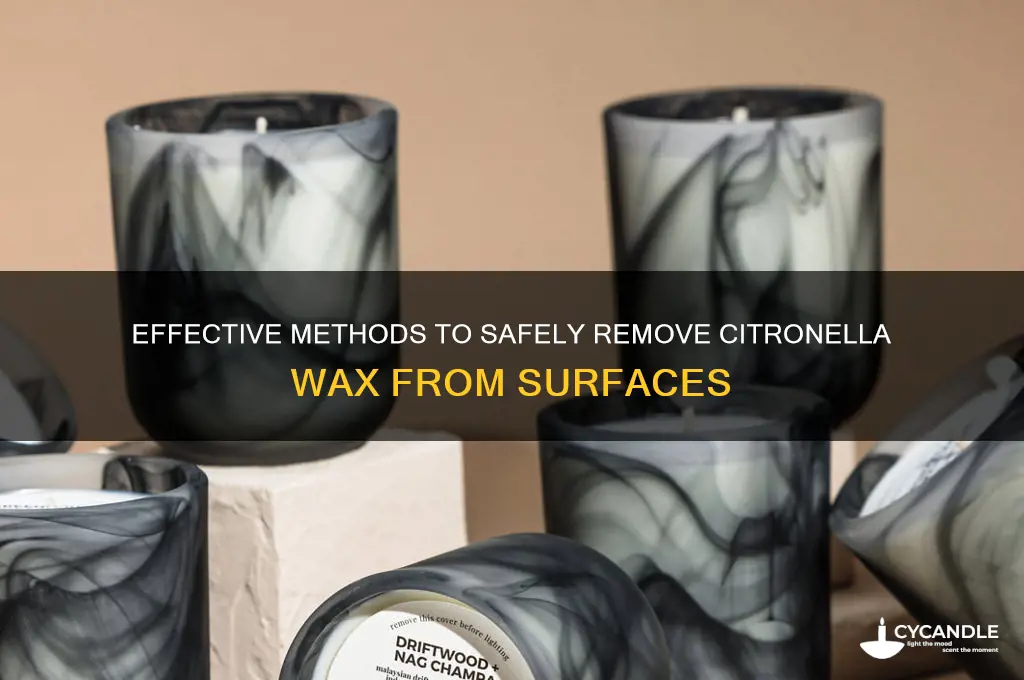 how to remove citronella wax