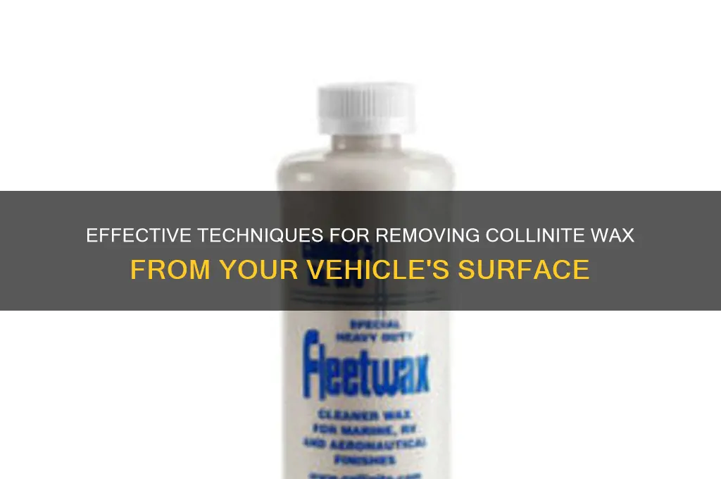 how to remove collinite wax