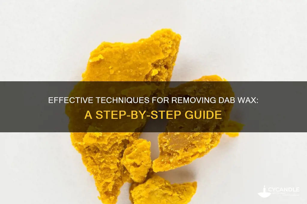 how to remove dab wax