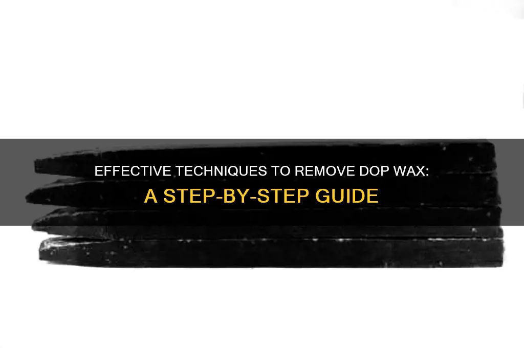 how to remove dop wax